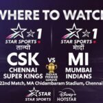 Where to Watch Chennai Super Kings vs Mumbai Indians