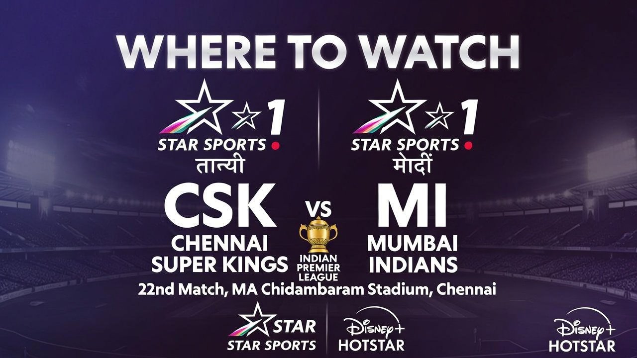 Where to Watch Chennai Super Kings vs Mumbai Indians